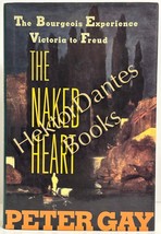 The Naked Heart: The Bourgeois Experience by Peter Gay (1995 Hardcover) - £12.17 GBP