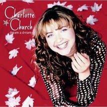 Dream a Dream (North American Version) [Audio CD] Charlotte Church - £4.29 GBP