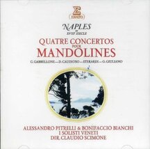 Giuliano / Caudioso / Eterardi / Gabbellone: Quatre Concertos Pour Mando... - $9.77