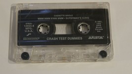Crash Test Dummies Cassette Single MMM MMM MMM MMM Superman Song - £3.88 GBP