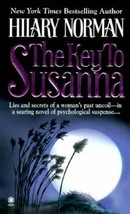 The Key to Susanna by Hilary Norman (1997, Mass Market) - £0.77 GBP