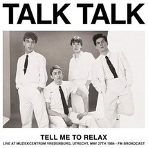 Tell Me To Relax: Live At Muziekcentrum Vredenburg, Utrecht, May 27th 1984 [VINY - $38.00