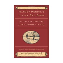 Harvey Penick&#39;s Little Red Book: Lessons and Teachings from a Lifetime in Golf P - $27.00