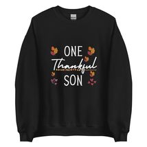 One Thankful Son Family Thanksgiving Unisex Sweatshirt Black - £23.48 GBP+