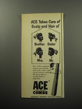 1957 Ace Combs Ad - Ace takes care of scalp and hair of Brother Sister Mrs. Mr. - £14.78 GBP