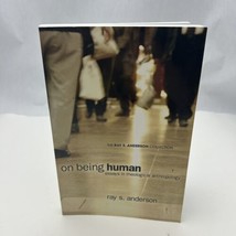 On Being Human: Essays In Theological Anthropology - £18.45 GBP