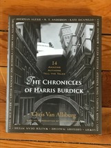 The Chronicles Of Harris Burdick Edited By Chris Van Allsburg 1st Printing - £14.65 GBP