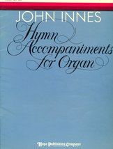 Hymn Accompaniments for Organ [Paperback] John Innes - £11.99 GBP