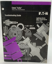 Eaton Fuller Troubleshooting Guide Manual Lightning Series FRLO-1X410 19-3046AI - £12.86 GBP