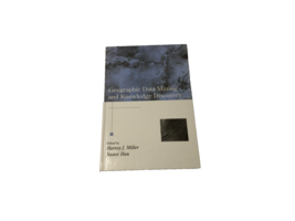 $75 Geographic Data Mining Knowledge Harvey J. Miller Vintage Hardcover ... - $83.63