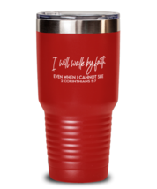 Religious Tumbler I Will Walk By Faith Red-T-30oz  - £24.66 GBP