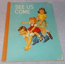 See Us Come 1958 Early Grade School Reader - £5.53 GBP