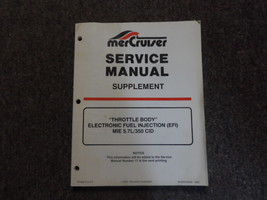Mer Cruiser Throttle Body Efi Mie 5.7 L Service Manual Supplement Water Damage Oem - £26.40 GBP