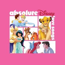 Absolute Disney: Love Songs [Audio CD] Various Artists - $10.88