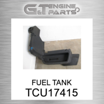 TCU17415 FUEL TANK fits JOHN DEERE (New OEM) - $489.64