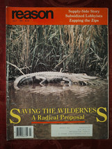 REASON Magazine July 1981 Saving The Wilderness Bruce Bartlett Supply Side - £13.51 GBP