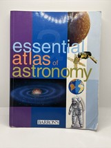 Essential Atlas of Astronomy by Parramon Studios Staff (2002, Trade Paperback) - £7.59 GBP