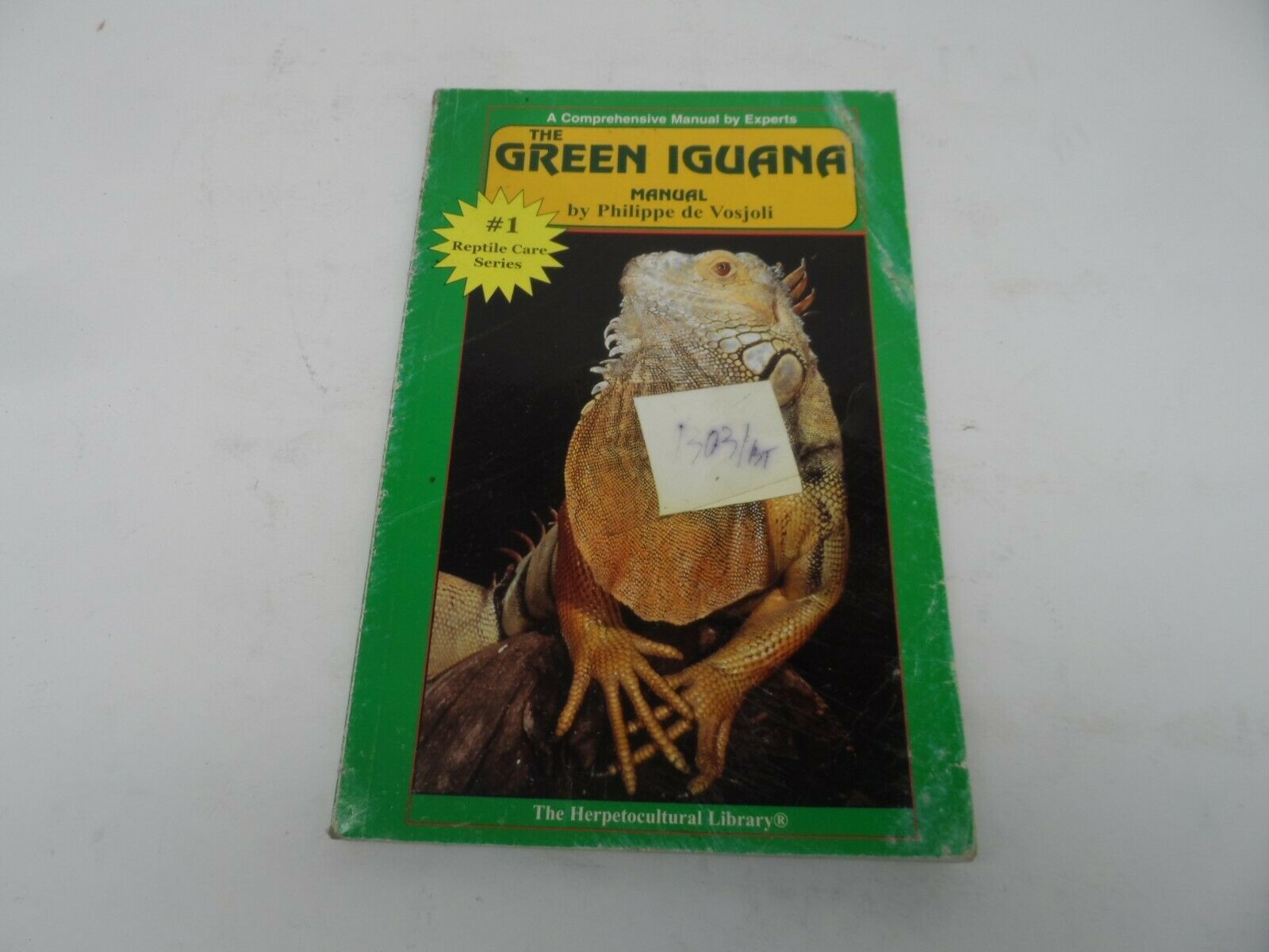 The Green Iguana Manual by Philippe de Vosjoli Soft Cover Book - $2.84
