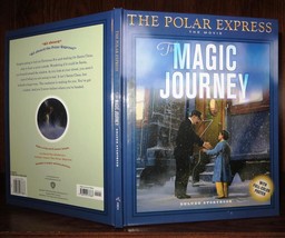 West, Tracey THE POLAR EXPRESS The Movie: the Magic Journey: Deluxe Storybook 1s - £37.72 GBP