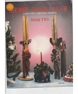 Merry Mish Mash 34 Christmas Projects Book Two  Craft Shop Publishing - £3.11 GBP