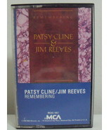 Cassettes Patsy Cline Jim Reeves Remembering - £2.33 GBP