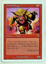 Trained Orgg - 7th Series - 2001 - Magic The Gathering - $1.49