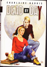Dead By Day by Charlaine Harris (Sookie Stackhouse Novel) - $10.00
