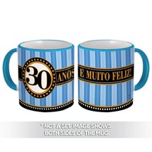 30 Anos e Muito Feliz : Gift Mug 30th Birthday Portuguese Aniversario - £12.70 GBP