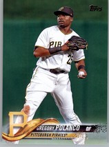 2018 Topps 201 Gregory Polanco  Pittsburgh Pirates - £0.77 GBP