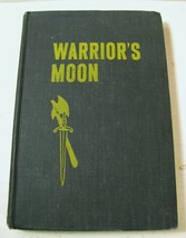 Warriors&#39;s Moon by Paul Capon Hardcover Book 1964 1st American Edition HB 190819 - £7.75 GBP