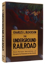 Charles L. Blockson The Underground Railroad: First Person Narratives Of Escapes - £42.64 GBP