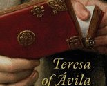 Teresa of Avila: The Book of My Life [Paperback] Starr, Mirabai and Biel... - $7.87