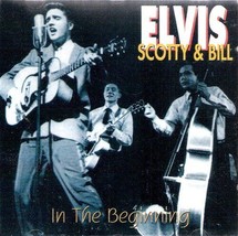 Elvis Presley : Elvis Scotty &amp; Bill CD (2010) Pre-Owned - £11.92 GBP