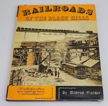 Railroads of the Black Hills Mildred Fields HCDJ Book 1964 1st Illustrated Train - £19.32 GBP