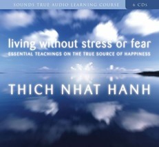 Living Without Stress or Fear: Essential Teachings on the True Source Th... - $28.99