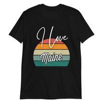 I Love Maine T-Shirt, Maine Home Cute T-Shirt Black - £17.08 GBP+