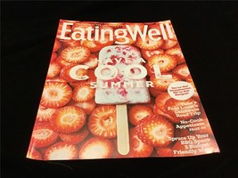 Eating Well Magazine June 2021 Have A Cool Summer, Spruce Up your BBQ - £7.99 GBP