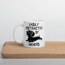 Funny Coffee Mug - Easily Distracted by Wiener Dogs Dachshund Dog Mom Lo... - $17.08+