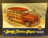 The &#39;Jeep&#39; Station Wagon Willys-Overland 1947 Sales Brochure - $67.48