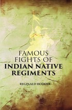 Famous Fights of Indian Native Regiments [Hardcover] - $26.00