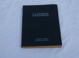 ANTIQUE LANTERNS STEPHENS COLLEGE CENTENNIAL EDITION SOFT COVER POEM BOO... - $6.99