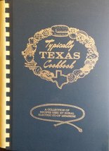 Typically Texas Cookbook a Collection of Recipes Used By Rural Electric Co-op Me - £64.25 GBP