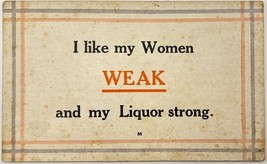 Postcard - Simple Quote &quot;I like my Women WEAK and my Liquor strong.&quot; cir... - £9.38 GBP