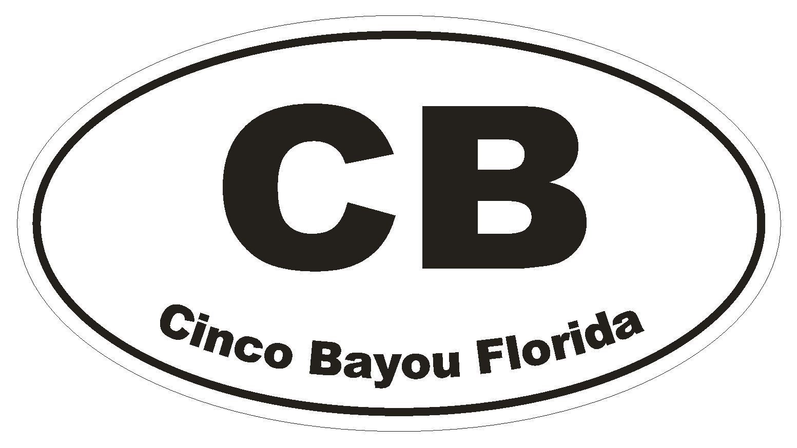 Cinco Bayou Florida Oval Bumper Sticker or Helmet Sticker D1636 Euro Oval - $1.39 - $75.00