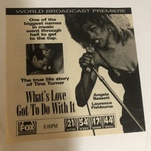 What’s Love Got To Do With It TV guide Vintage Print Ad Angela Bassett Tpa5 - £4.45 GBP