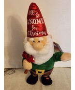 Gemmy Animated 12&quot;  Elf Singing Dancing &quot;Gnome For Christmas&quot;  Plush - $24.99