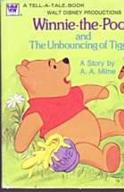 Winnie -The - Pooh and The Unbouncing of Tigger Book  A Story by A. A. Mine - £2.95 GBP