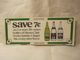 1970 Unused Store Coupon: 7c off Shasta Club Soda products - $5.00