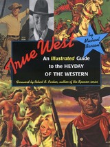 True West: An Illustrated Guide to the Heyday of the Western Barson, Mic... - $22.34