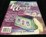 Tole World Magazine February 2006 Winter Comforts, Teddy Bear Memories - $10.00